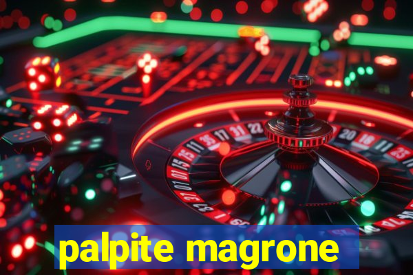 palpite magrone